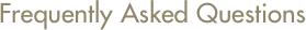 Frequently Asked Questions